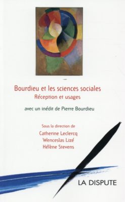 Bourdieu et les sciences sociales