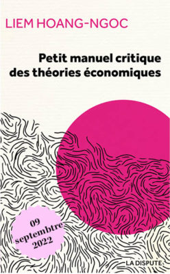 Petit manuel critique des théories économiques